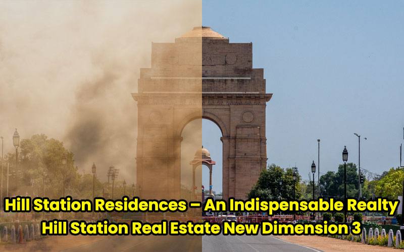Hill Station Residences – An Indispensable Realty | Hill Station Real Estate - New Dimension 3