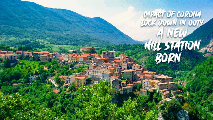 Impact of Corona Lockdown in Ooty